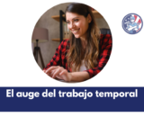 El auge del trabajo temporal