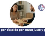 litigio por despido por causa justa y grave