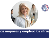 Personas mayores y empleo: las cifras clave
