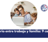 Equilibrio entre trabajo y familia: 9 consejos