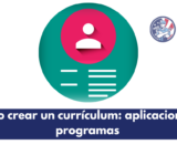 Cómo crear un currículum: aplicaciones y programas